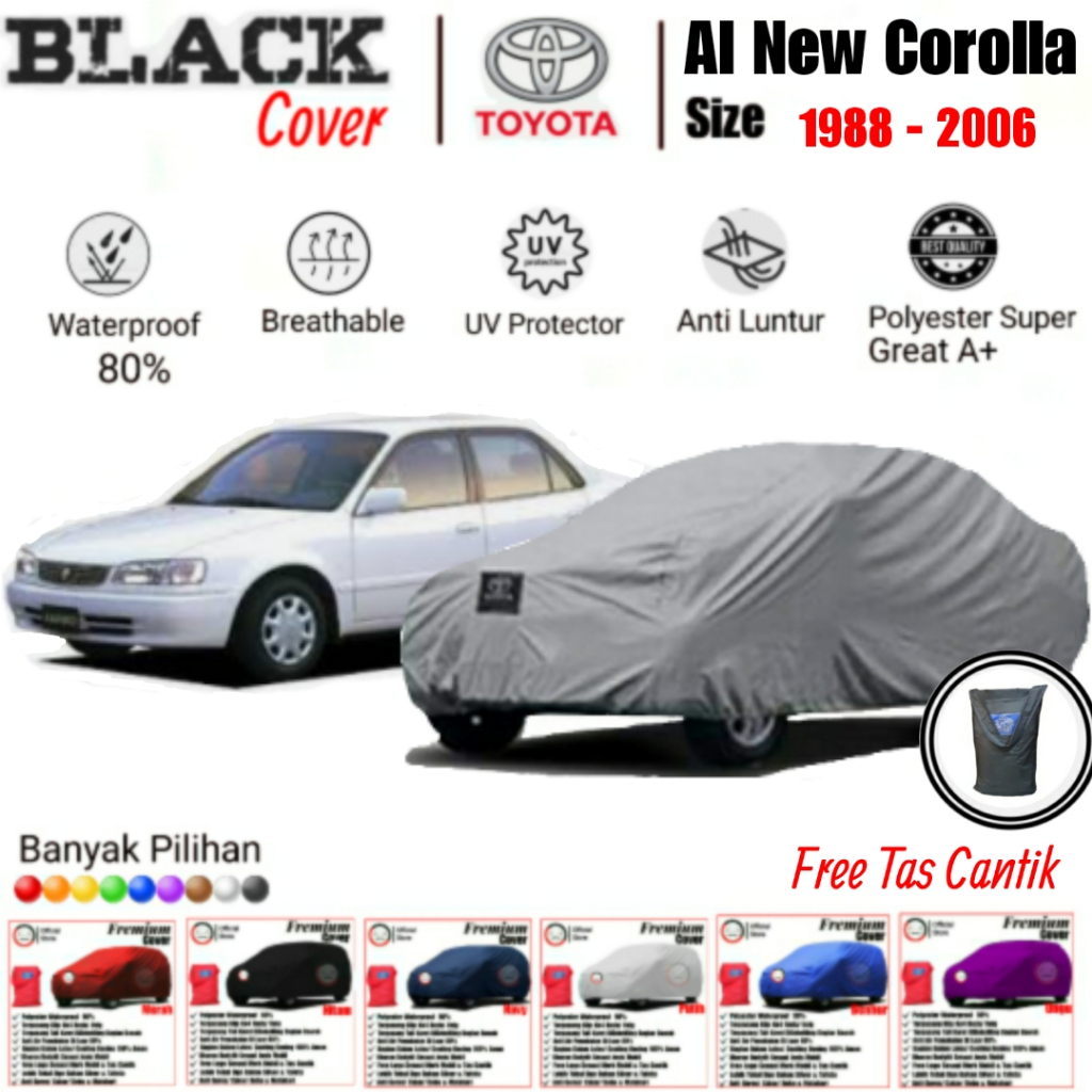 Cover Mobil All New Corolla , Cover Mobil Waterproof, Cover Mobil Polyster Super Great A, Cover Mobil Anti Luntur, Cover Mobil Premium