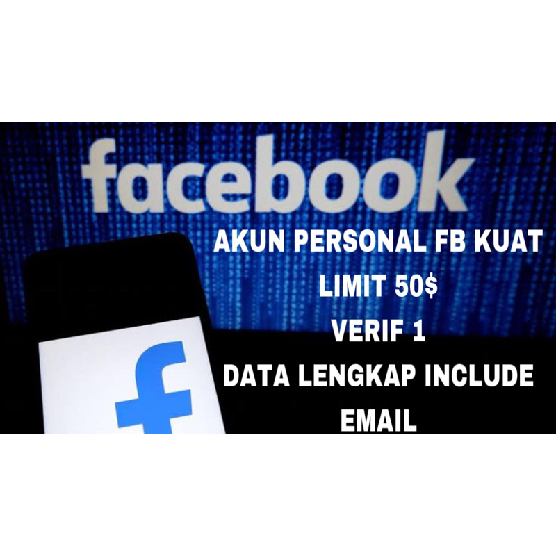 AKUN Facebook ADS KUAT DATA LENGKAP LIMIT 50$