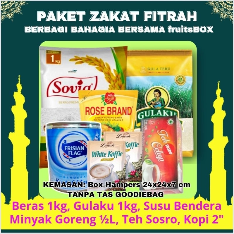 Paket Sembako Zakat Fitrah Plus Hampers Ramadan - Beras, Minyak Goreng, Gula Pasir, Susu Bendera, Teh Celup, Kopi Instan