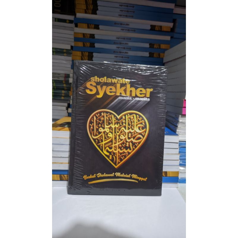 Buku Sholawat Syekher Mania jilid Lux/Sholawat Syekher Mania Berkat Sholawat Maksiat Minggatt.