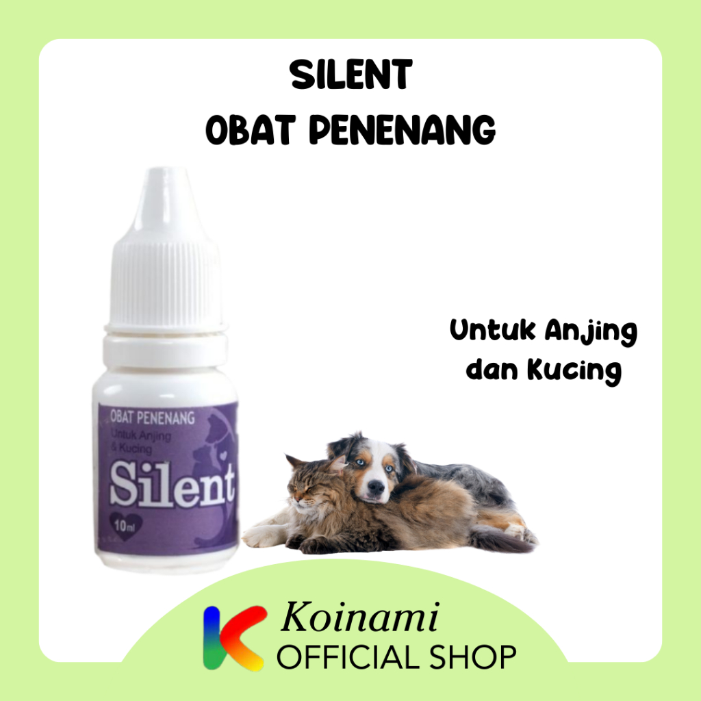 SILENT OBAT PENENANG KUCING DAN ANJING / MEYER PET SHOP / BTM