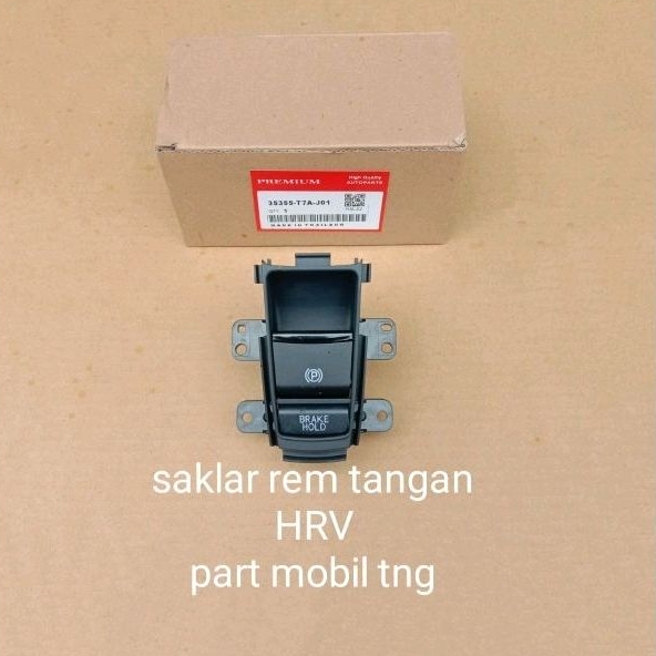Switch Saklar Rem Tangan Hand Brake Epb Honda Hrv