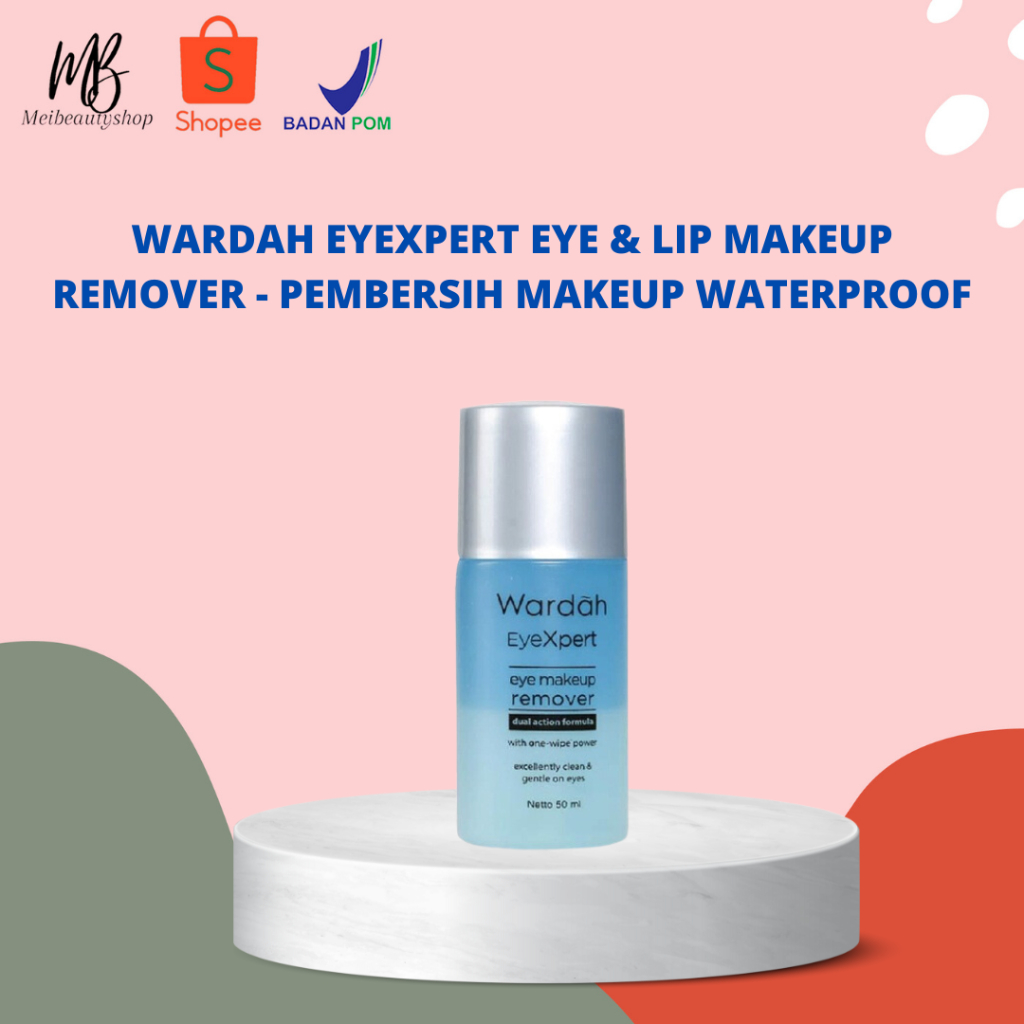 Wardah EyeXpert Eye &amp; Lip Makeup Remover - Pembersih MakeUp Waterproof