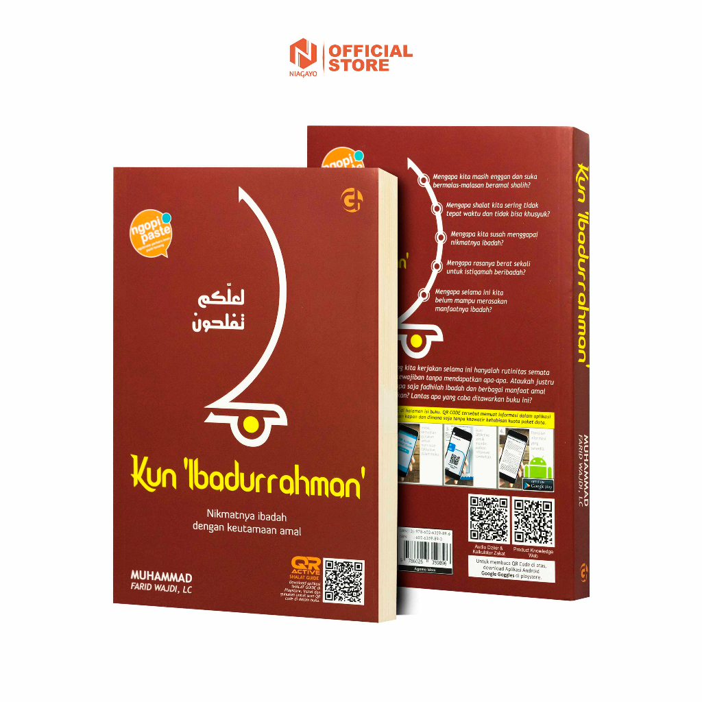 Buku Kun Ibadurrahman - Nikmatnya Ibadah Dengan Keutamaan Amal / Buku Islami