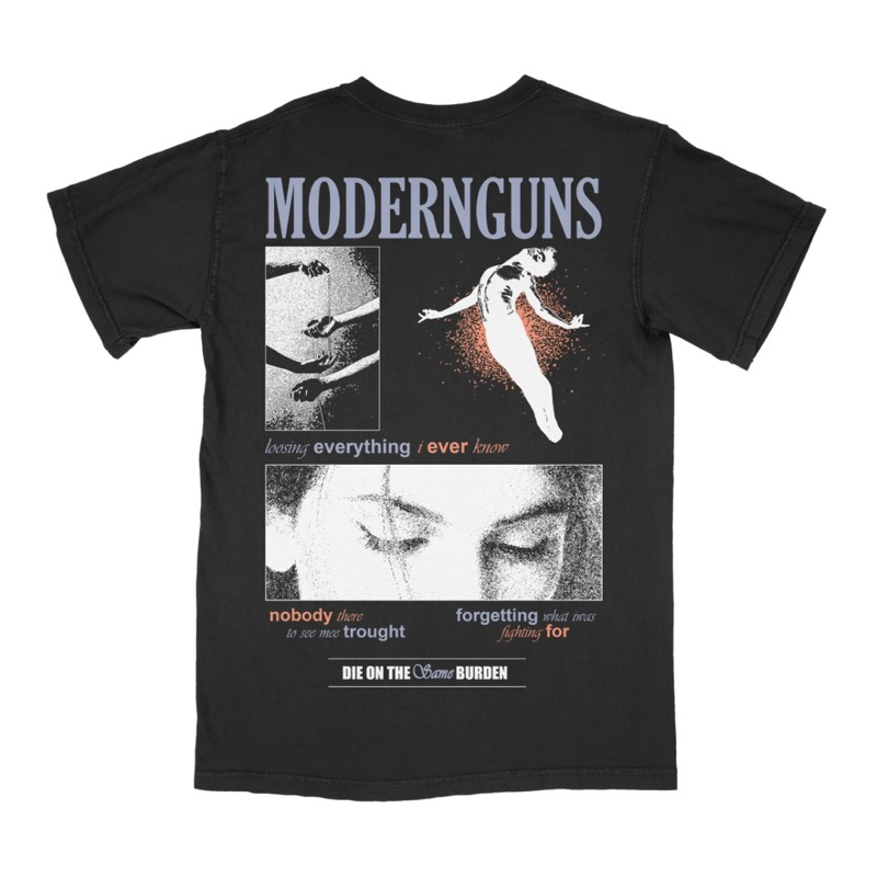 MODERN GUNS - DIE ON THE SAME BURDEN T-SHIRT