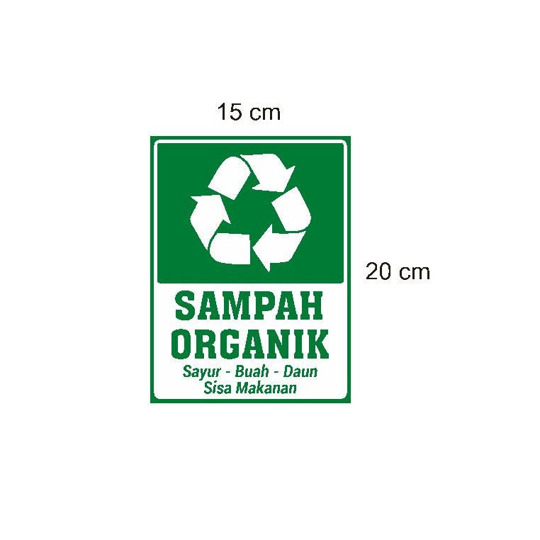 

Stiker Tempat Sampah Organik An Organik Himbauan Sign Tulisan Kantor