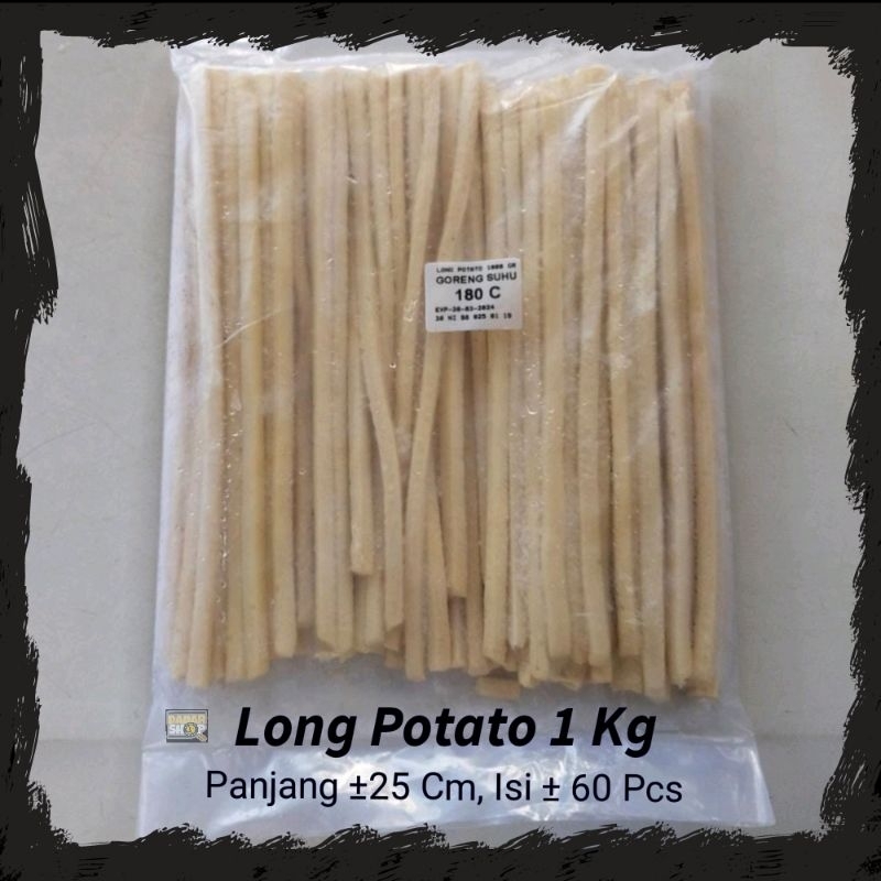 

Long Potato / Kentang Panjang / Kentang Papatos