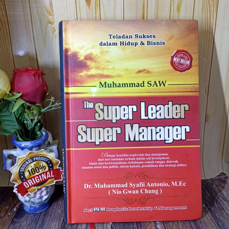 Original muhammad saw the super leader super manager