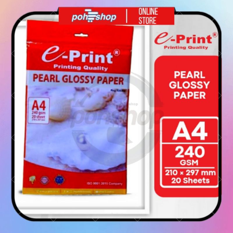 

e-Print Pearl Glossy Paper A4/240gsm 20's