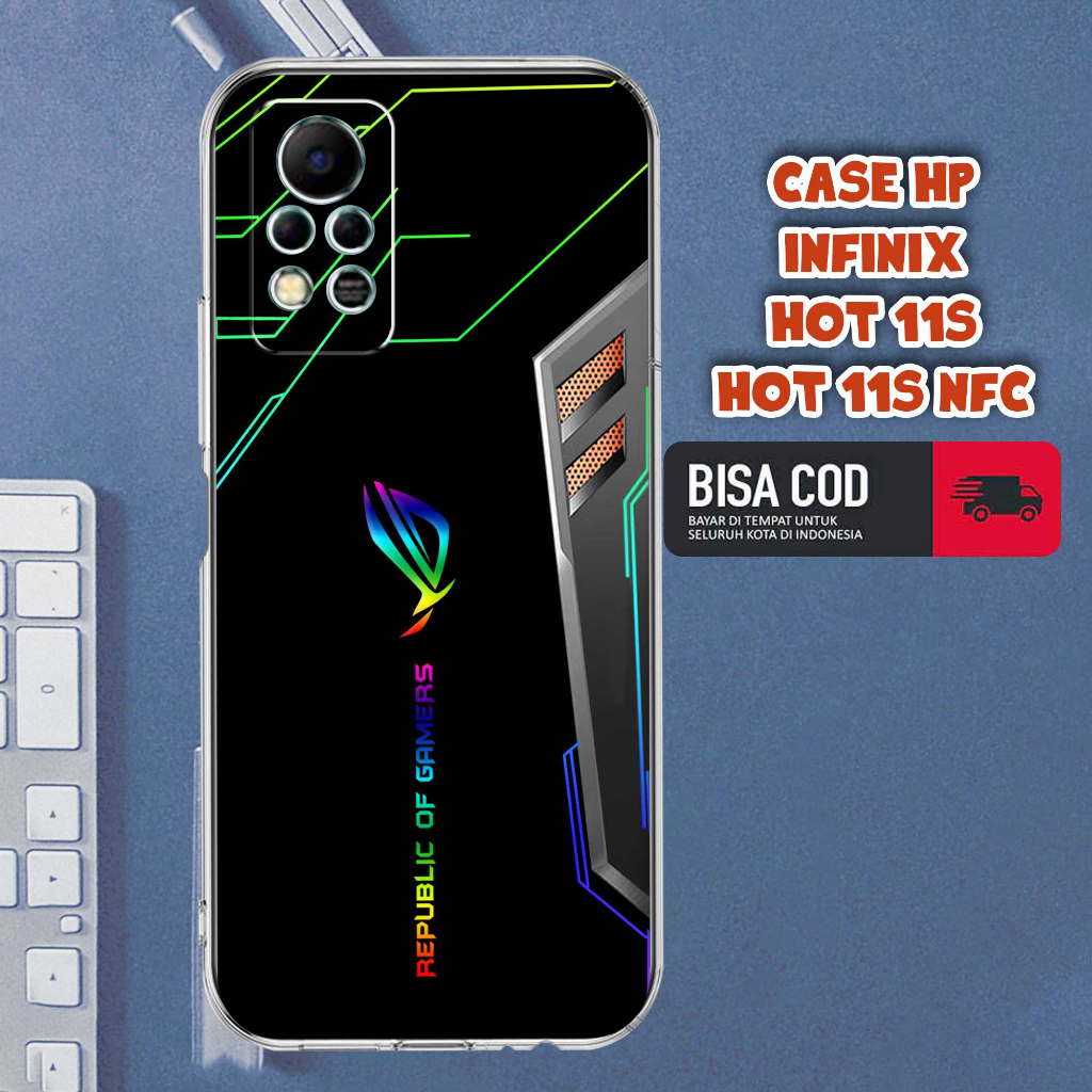 CASE INFINIX HOT 11S NFC MOTIF [ROG GAMERS] TERLARIS CASING INFINIX HOT 11S NFC TERBARU CLEAR CASE P