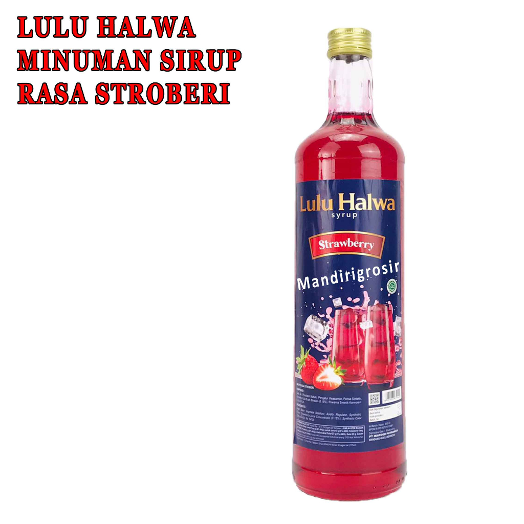 Minuman Sirup* Lulu Halwa* Sirup Rasa Strawberry* 650ml