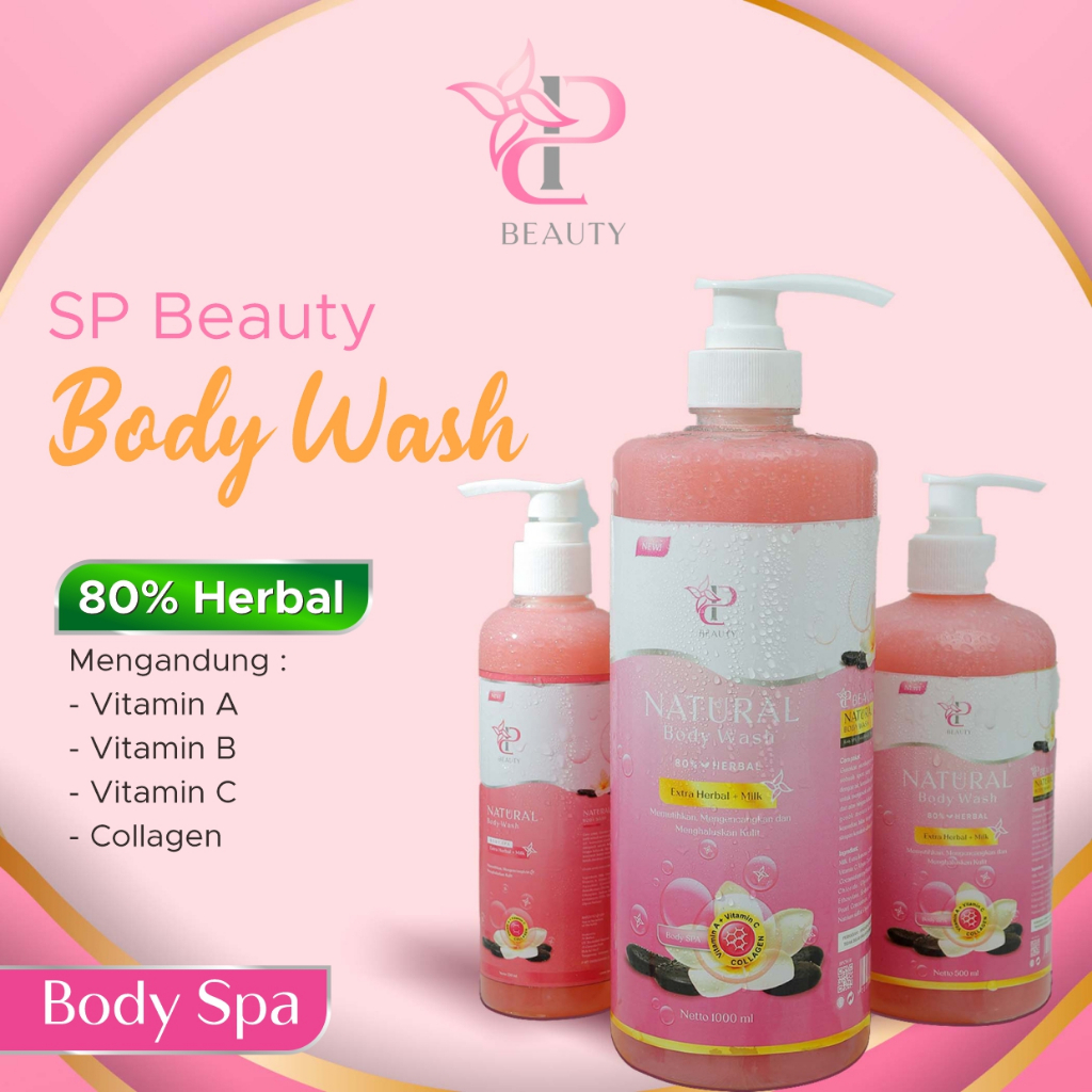 Sp Beauty Body Wash sabun cair herbal. Extra body spa 1000ml vitamin C. A &amp; Collagen. - Sabun mandi cair pemutih badan sabun cair pemutih .sabun cair herbal body spa