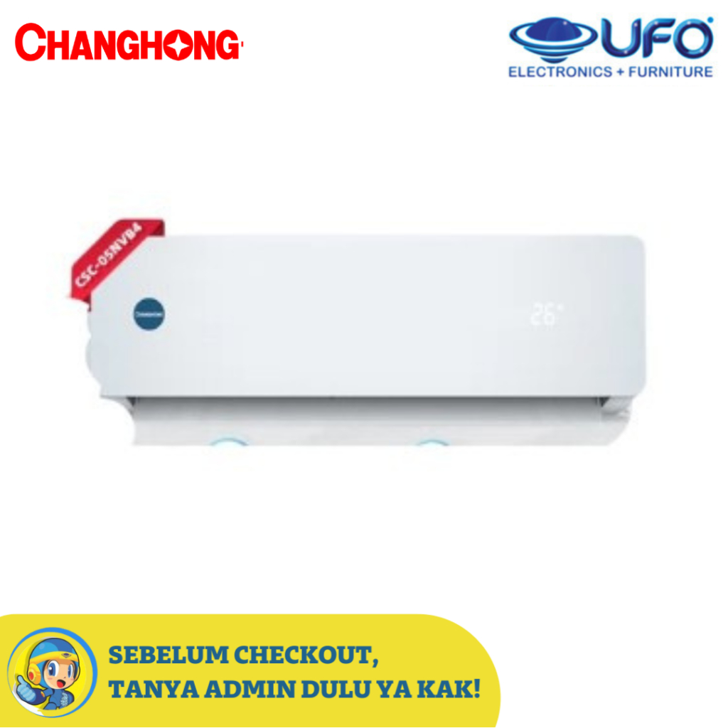AC CHANGHONG CSC05NVB4 1/2pk CSC09NVB4 1pk AIR CONDITIONER AC STANDARD