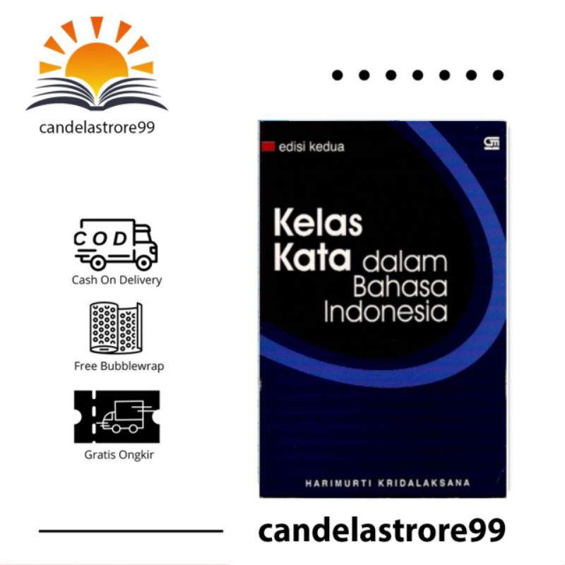

KELAS KATA DALAM BAHASA INDONESIA EDISI 2 HARIMURTI KRIDALAKSANA