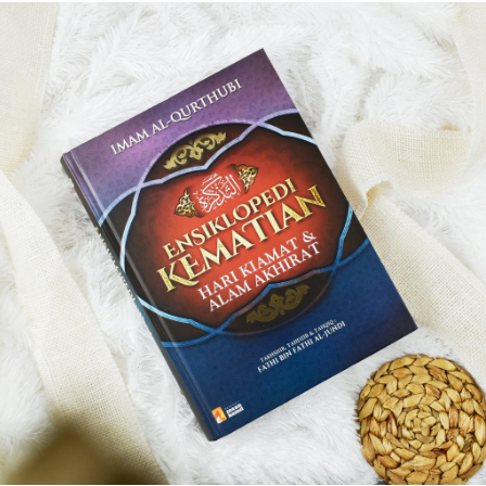 BUKU ENSIKLOPEDI KEMATIAN HARI KIAMAT DAN ALAM AKHIRAT REGULER