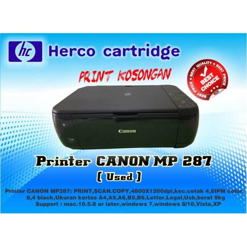 PRINTER CANON MP287 ( NO CARTRIDGE )