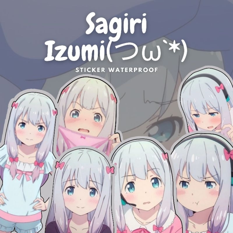 STICKER ANIME SAGIRI IZUMI EROMANGA SENSEI (WATERPROOF)