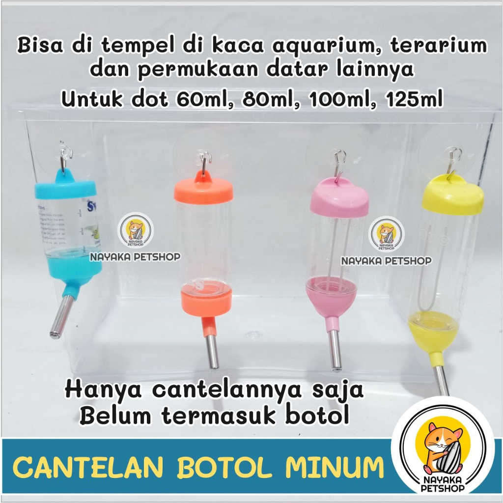 Kop Cantelan Botol Hamster Cantolan Dot Air Minum Hook Gantungan Wadah Aquarium Terarium Akuarium Hewan