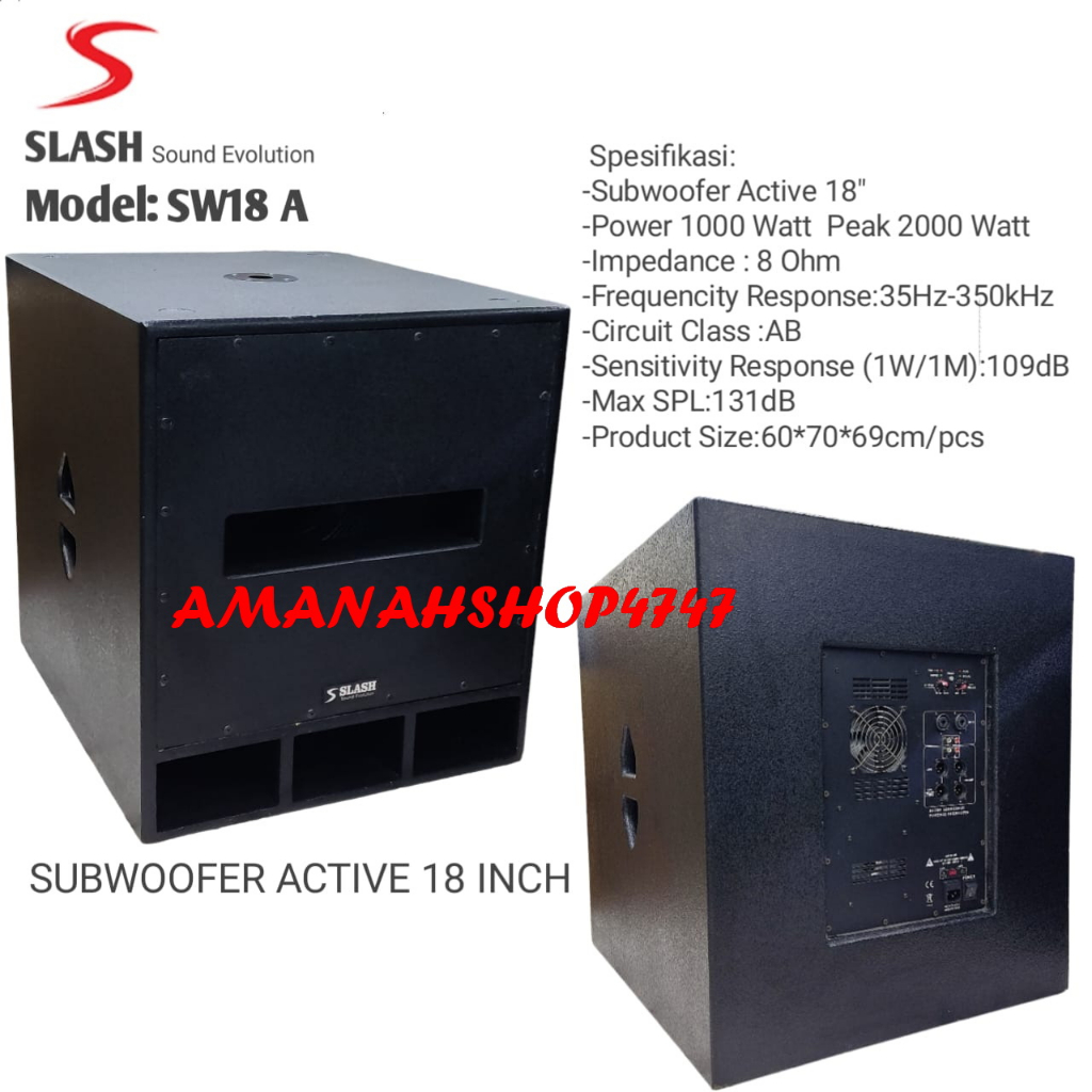 SUBWOOFER AKTIF SLASH 18 INCH SW18A SUBWOOFER AKTIF 18 INCH SLASH SW18 A