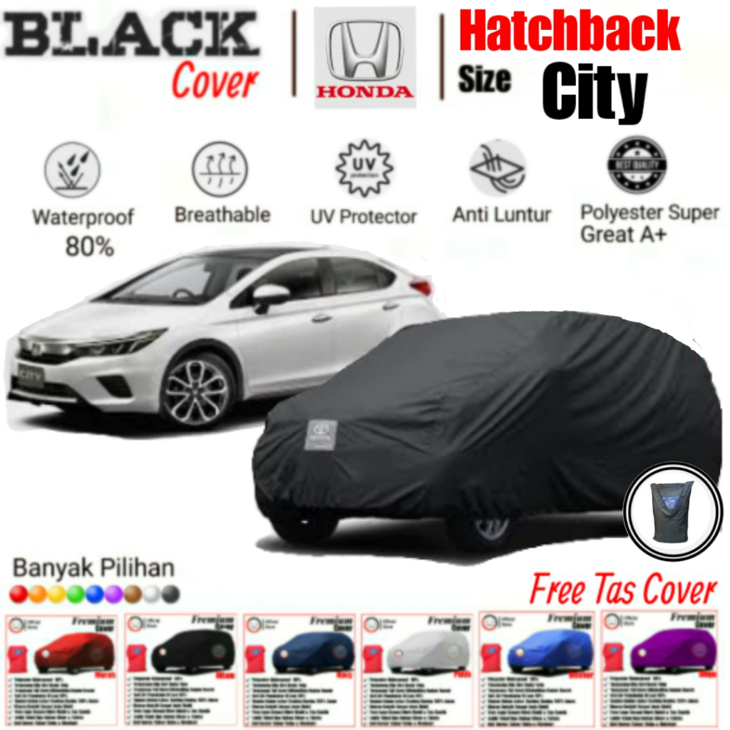 Sarung Mobil City Hatchback, Cover Mobil City Hatchback, Body Cover Mobil City Hatchback