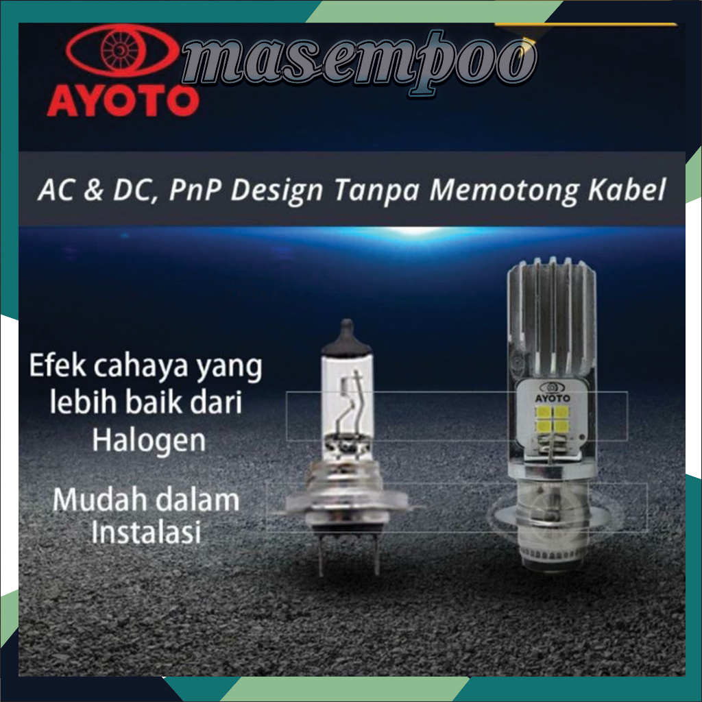 Lampu Depan Motor LED  AYOTO M2B AC DC HI LO H6 Masempoo