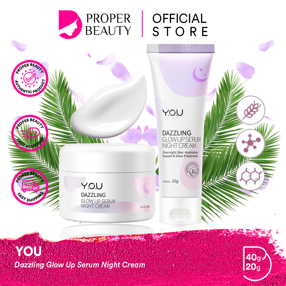 YOU Dazzling Glow Up Serum Night Cream Indonesia / Pelembab Wajah 20g 40g / Overnight Skin Hydration Supple &amp; Treatment / Moisture Firmness Repair Glowy / Krim Menghidrasi Kulit / Skincare Face Care / Y.O.U Series Bundle Facial Foam Toner Day Tone Body