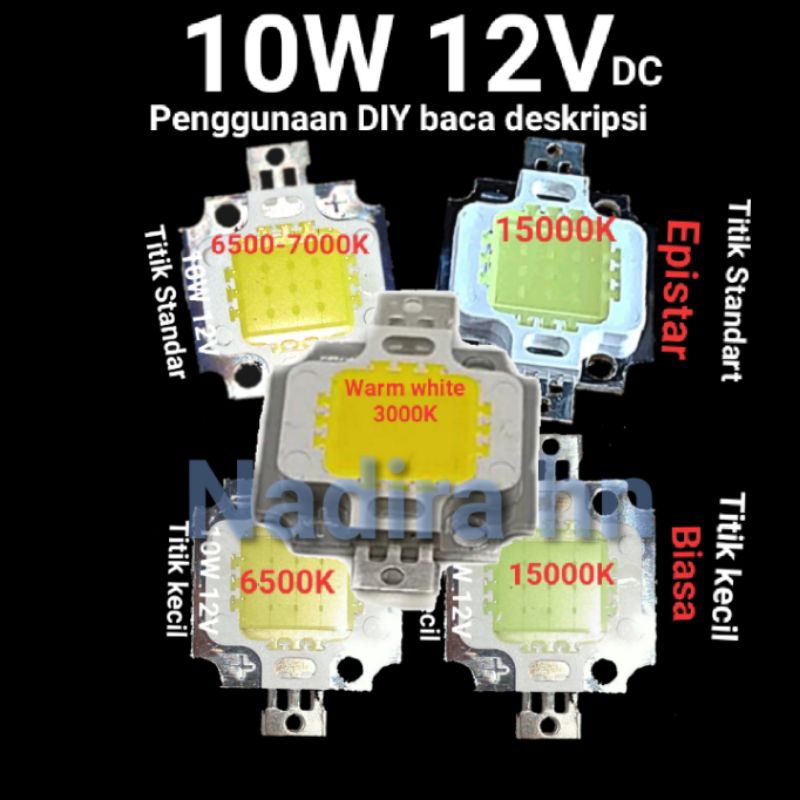 macam2 Led 10W 12V-14V(titik dan kelvin) hpl chip super bright 10 watt 12 volt