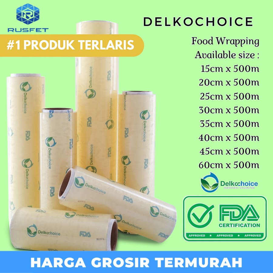 PLASTIK FOOD WRAP / CLING WRAP - DELKOCHOICE MAKANAN BEST