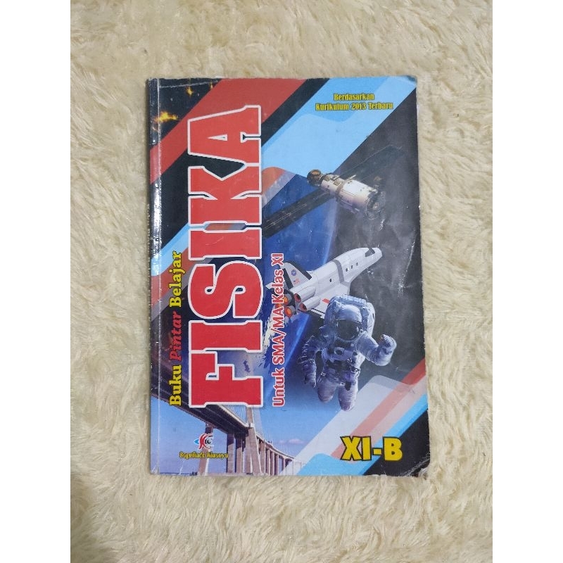 PRELOVED Buku Pintar Belajar FISIKA kelas XI Sagufindo Kinarya (XI-B) Kurikulum 13