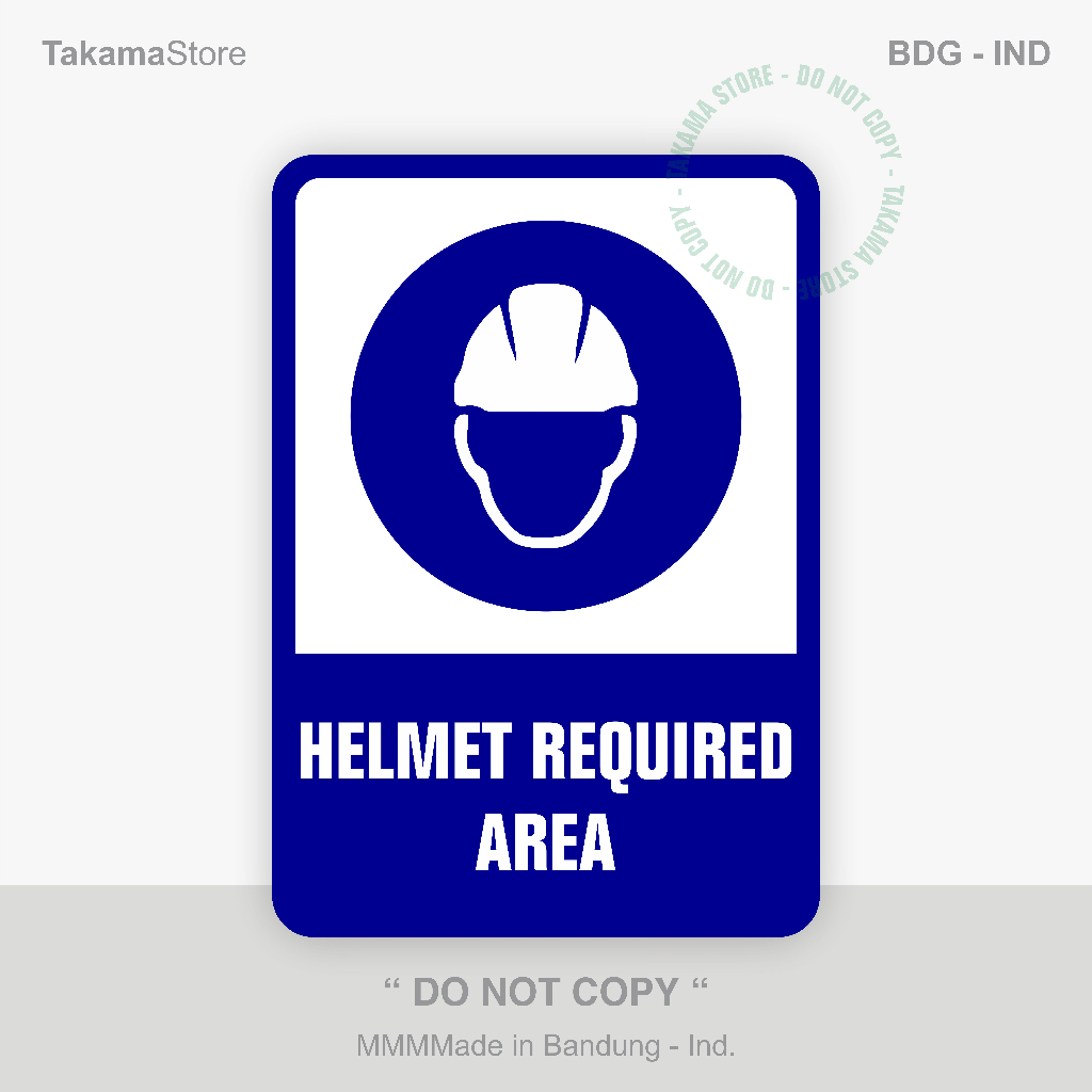 

Helmet required area sign - Size 35cm x 50cm - Alumunium plate