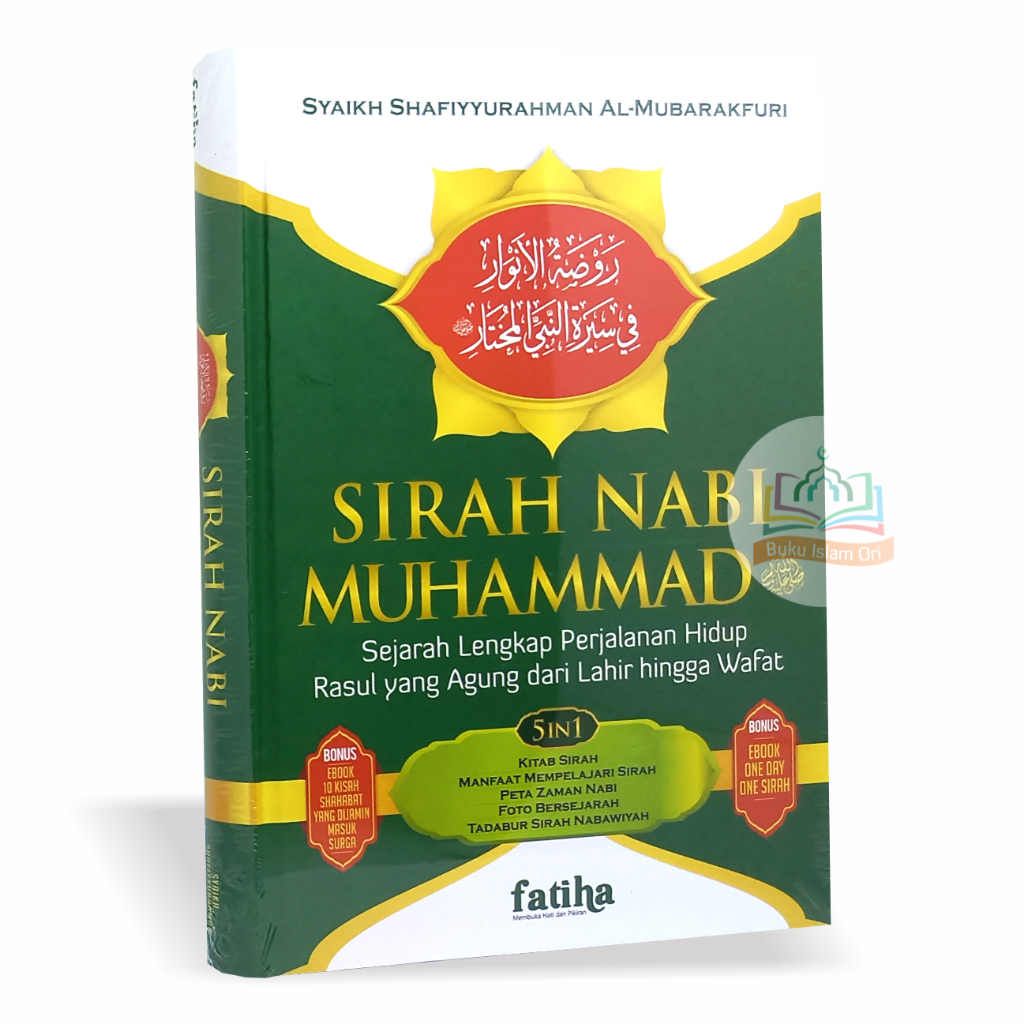 Sirah Nabi Muhammad - Sejarah Lengkap Perjalanan Hidup Rasulullah Muhammad SIRAH NABAWIYAH