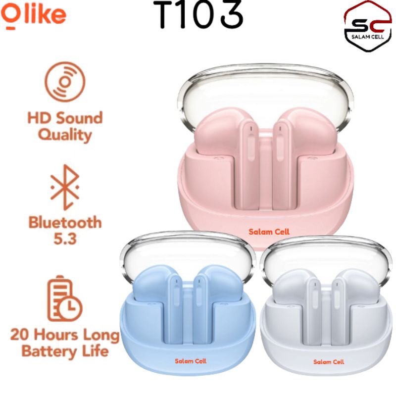 Headset Bluetooth Tws OLIKE T103 Bluetooth 5.3 HDsound 20jam Garansi