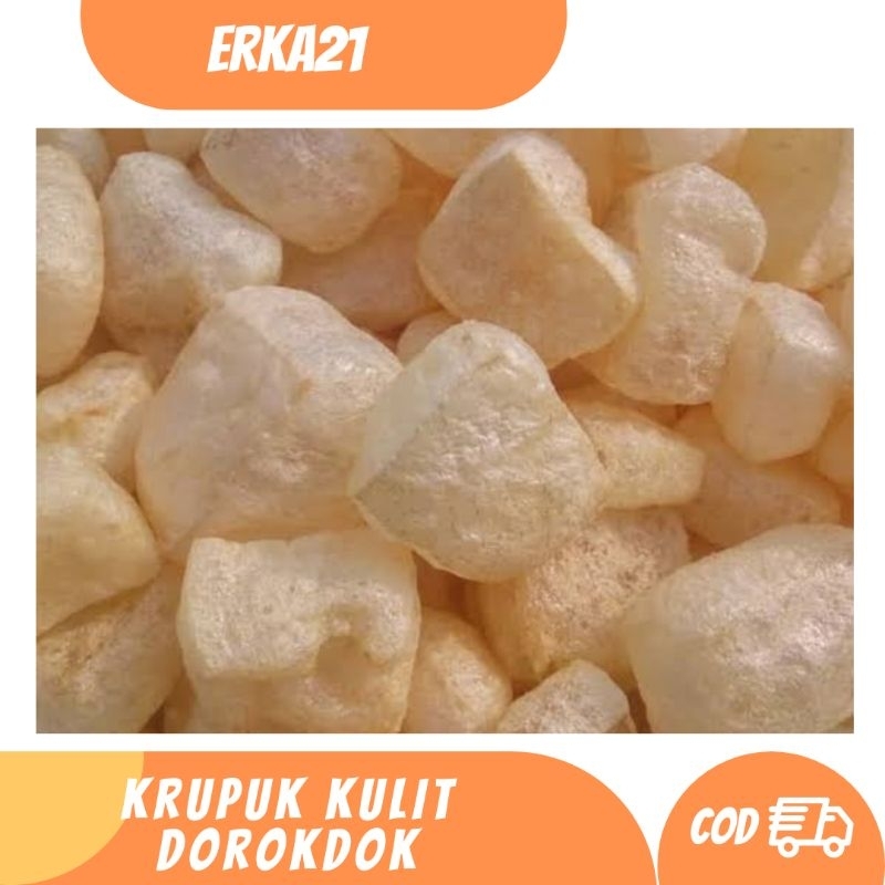 

Kerupuk kulit dorokdok