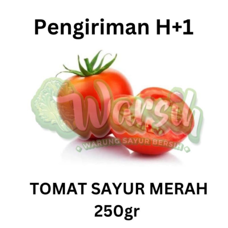 

WARSIH • TOMAT MERAH 250 GR