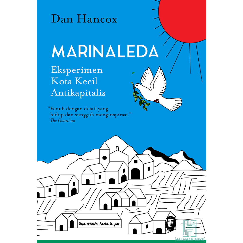 MARINALEDA: EKSPERIMEN KOTA KECIL ANTIKAPITALIS - Dan Hancox - Sejarah