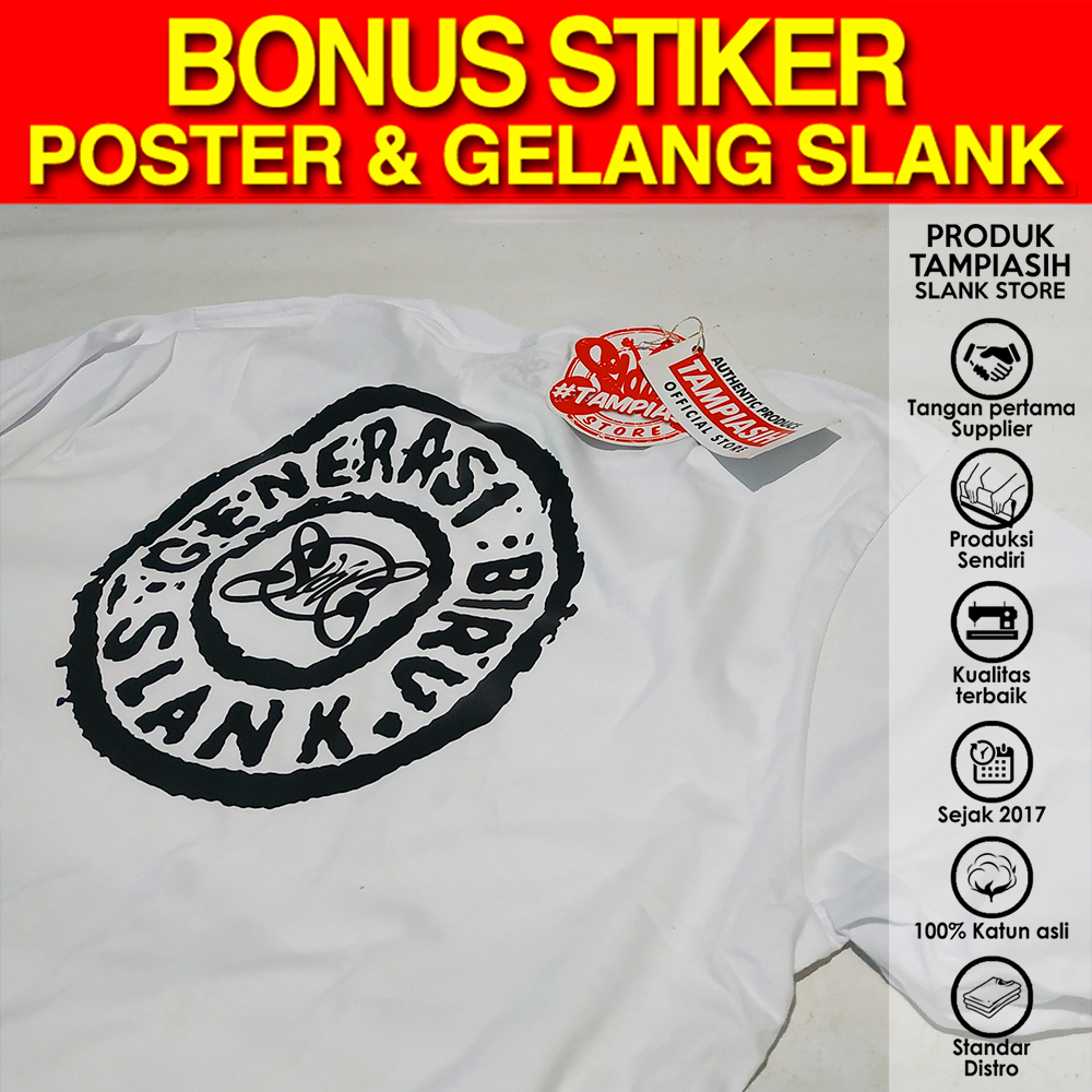 GENERASI BIRU - PUTIH - LENGAN PENDEK - 100% ORIGINAL MADE IN SLANKERS - BAJU KAOS SLANK - TAMPIASIH