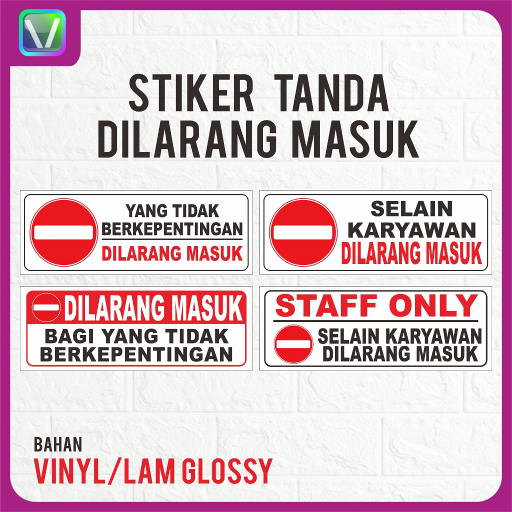 

STIKER TANDA SIGN / ANTI AIR / VINNYL