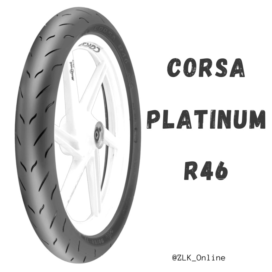 Ban Motor Corsa Platinum R46 RING17 90/80-17 120/60-17 150/60 ring 17