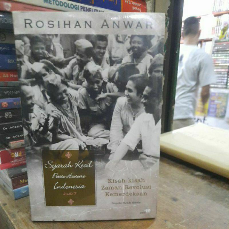 Rosihan anwar sejarah kecil petite histoire indonesia jikid 7.