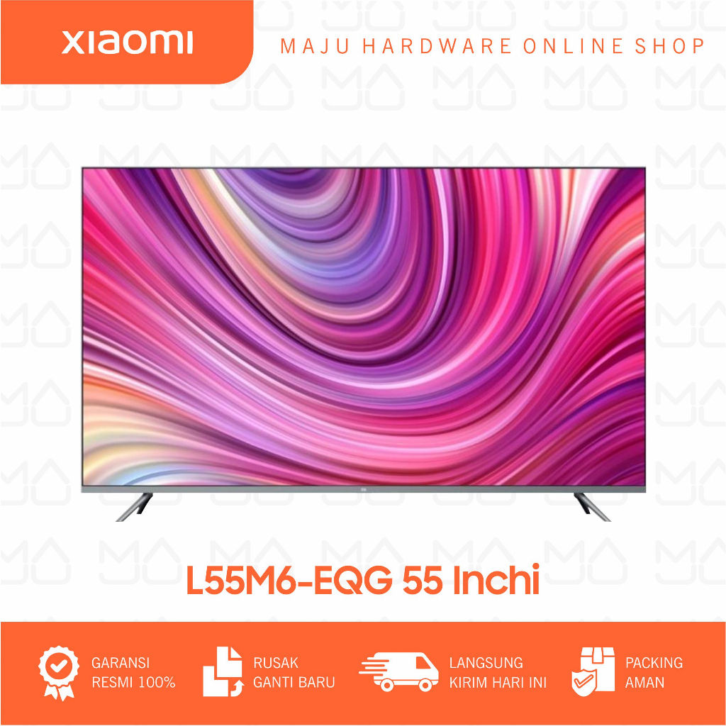 TV ANDROID XIAOMI MI TV L55M6-EQG 55 INCH BEZEL LESS 4K Garansi Resmi
