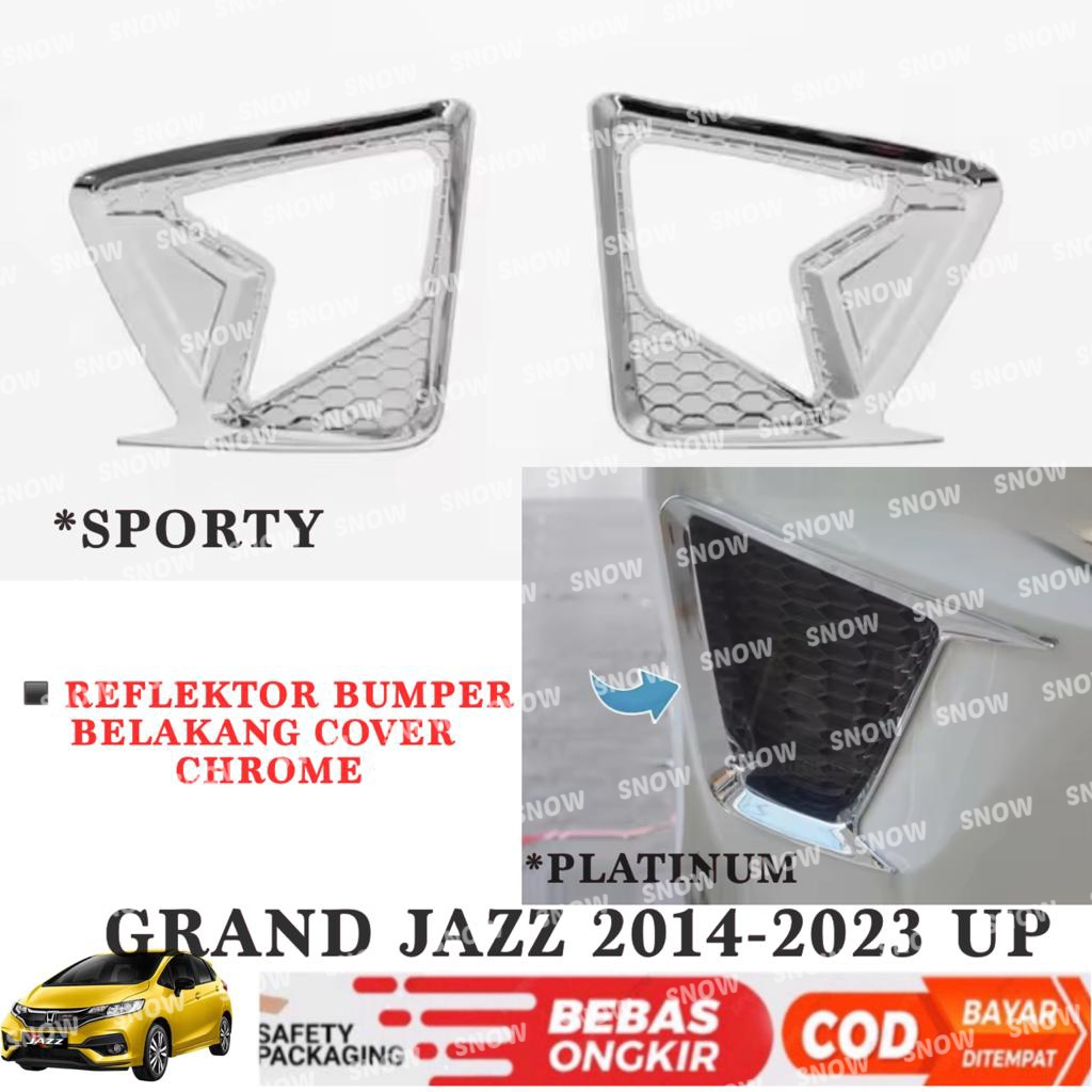 Cover Reflektor Bumper Belakang Grand All New Jazz 2014 2022 2023 Up Chrome