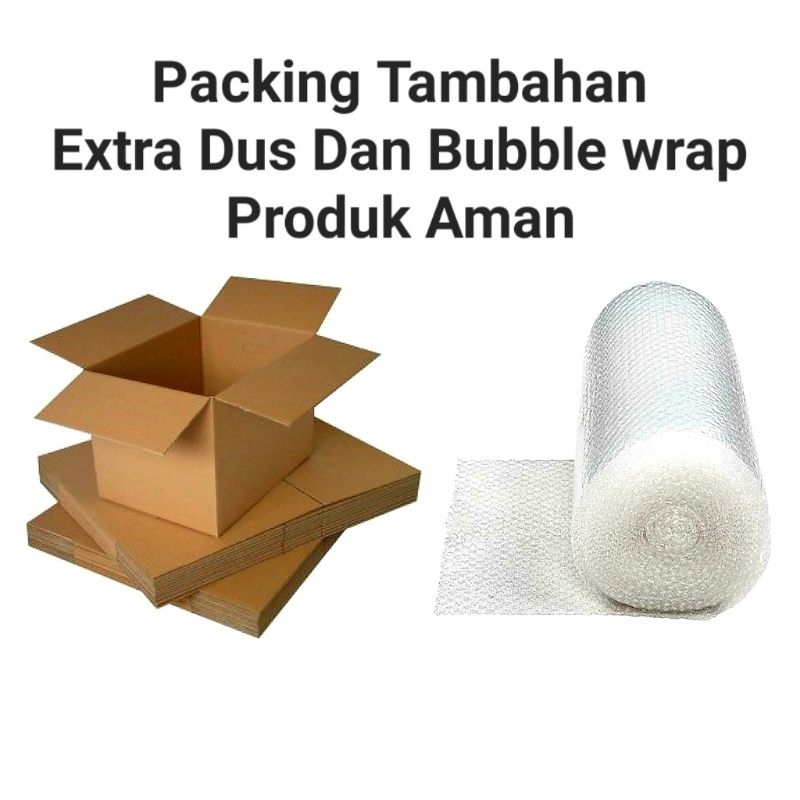 

Packing Tambahan Extra Dus + Bubble Wrap