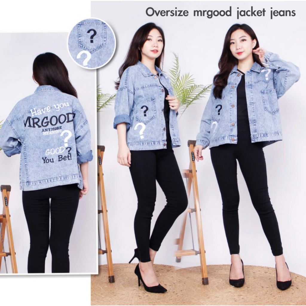 Oversize mrgood jacket jeans wanita by Genijeans