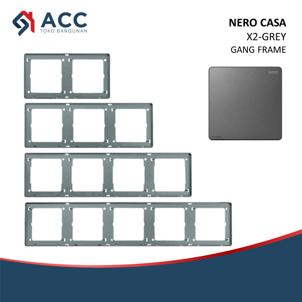 NERO CASA X2-GR FRAME GREY