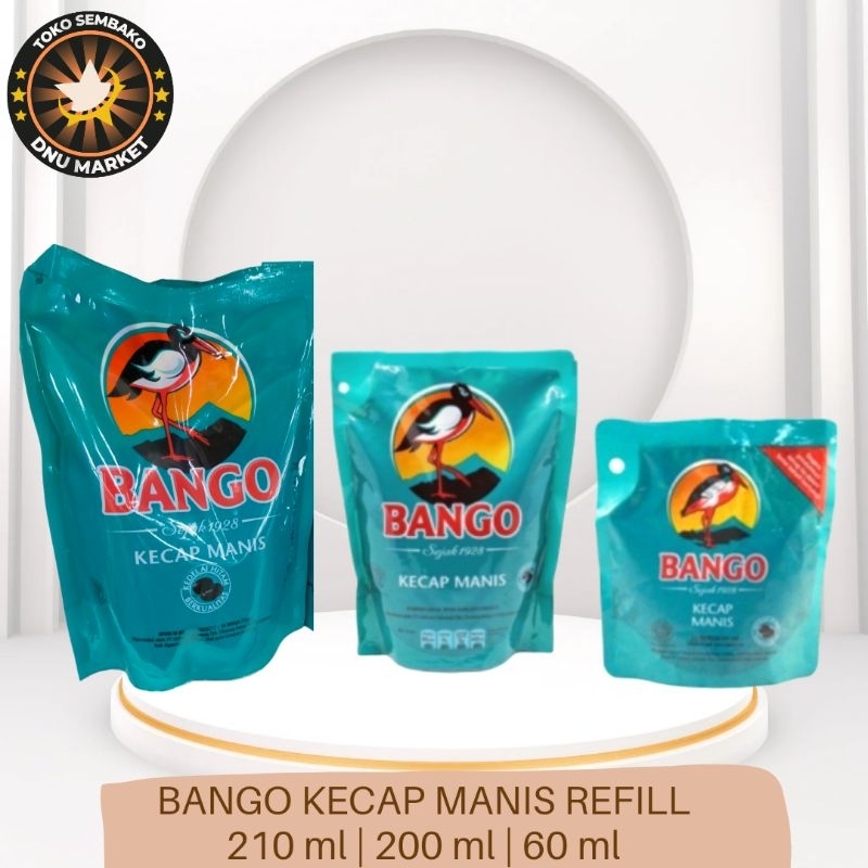 

BANGO KECAP MANIS REFILL | 210 ml | 200 ml | 60 ml mu