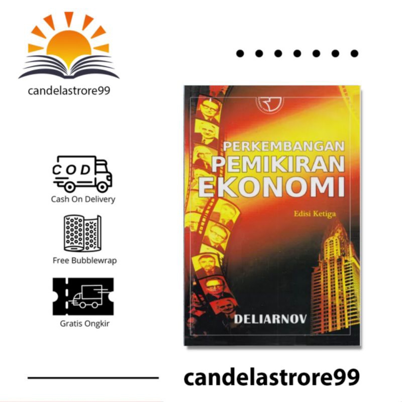 

PERKEMBANGAN PEMIKIRAN EKONOMI EDISI 3 DELIARNOV