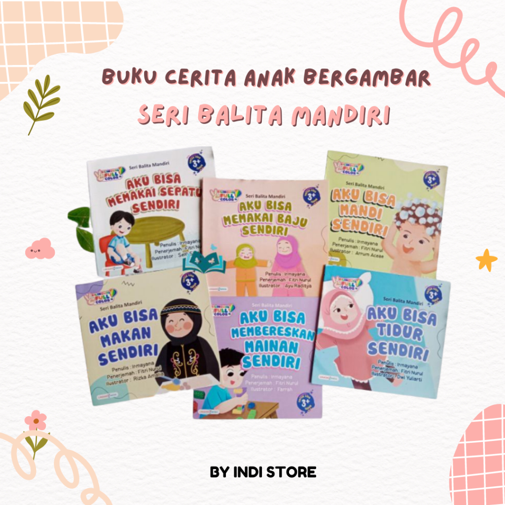 Buku Cerita Anak Bergambar Seri Balita Mandiri Untuk Usia 3+ Aku Bisa Makan Sendiri - Mandi Sendiri - Tidur Sendiri dsb - Lingkar Media