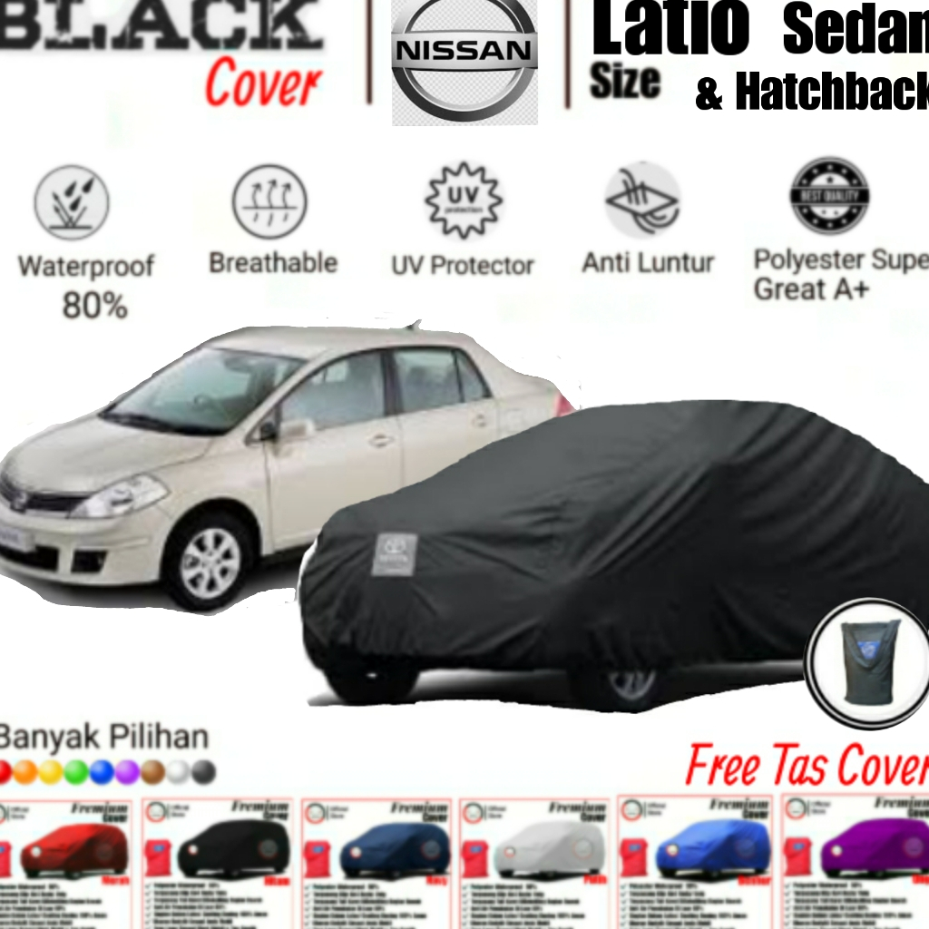 Cover Mobil Latio, Cover Mobil Nissan Latio, Sarung Mobil Latio, Sarung Mobil Latio, Cover Mobil Latio, Cover Mobil Polyster Super Great A, Cover Mobil Anti Luntur, Cover Mobil Premium