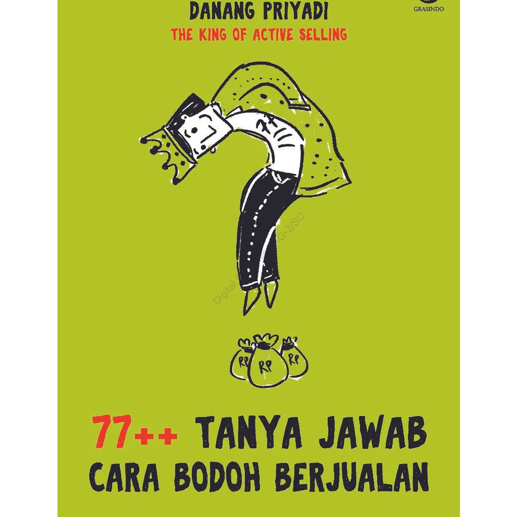 Buku 77++ Tanya Jawab Cara Bodoh Berjualan - Danang Priyadi