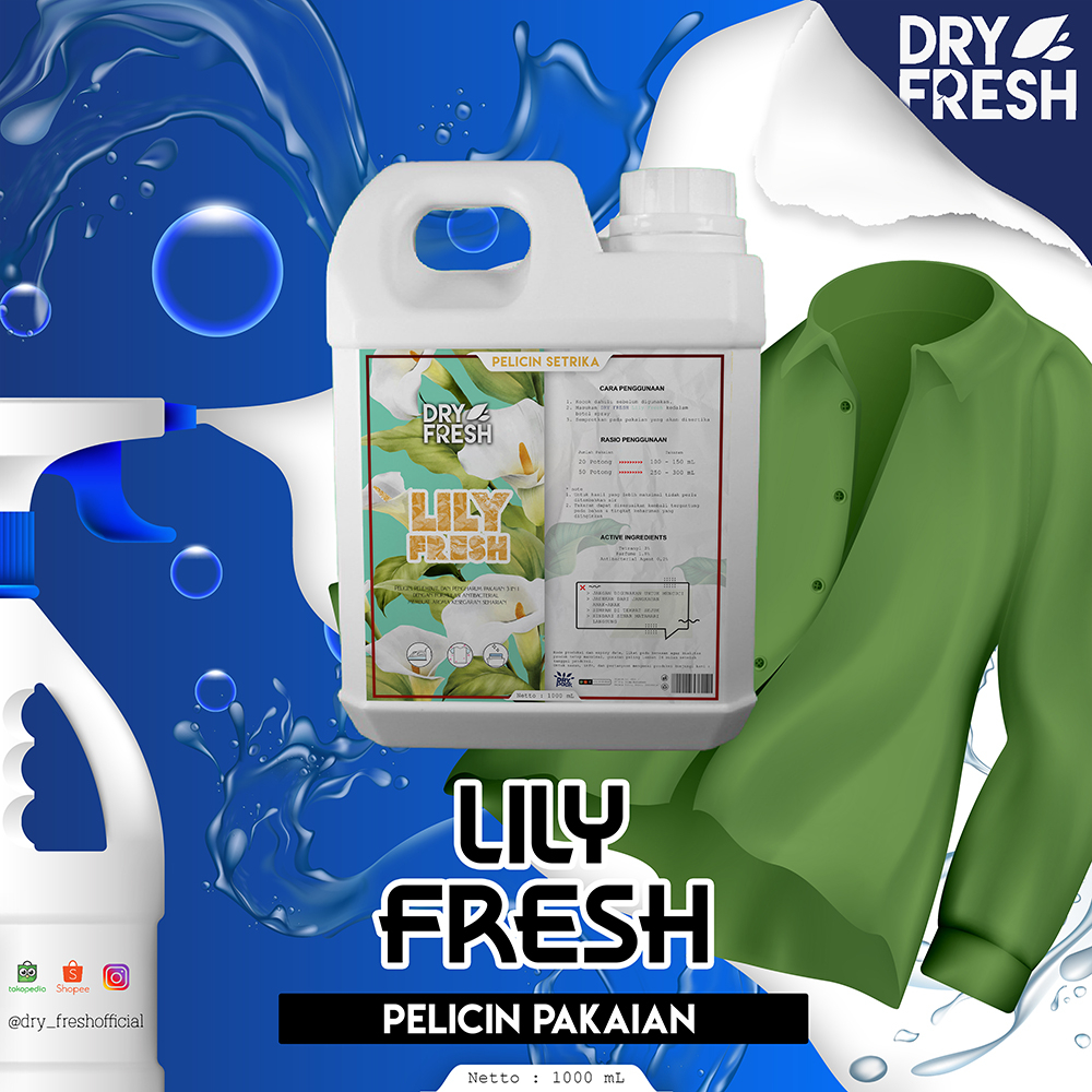 Pelicin setrika PREMIUM Pewangi setrika Laundry 1 Liter DRYFRESH LILY FRESH-